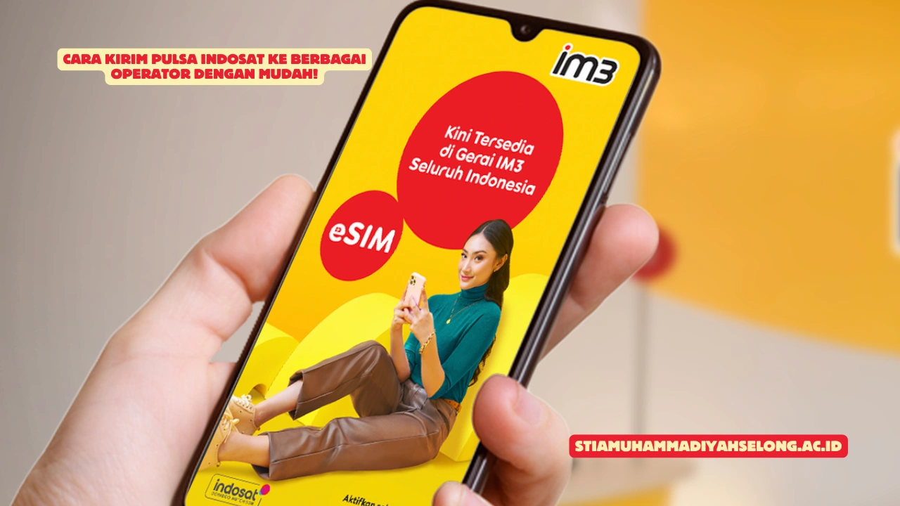 Cara Kirim Pulsa Indosat Ke Berbagai Operator Dengan Mudah!